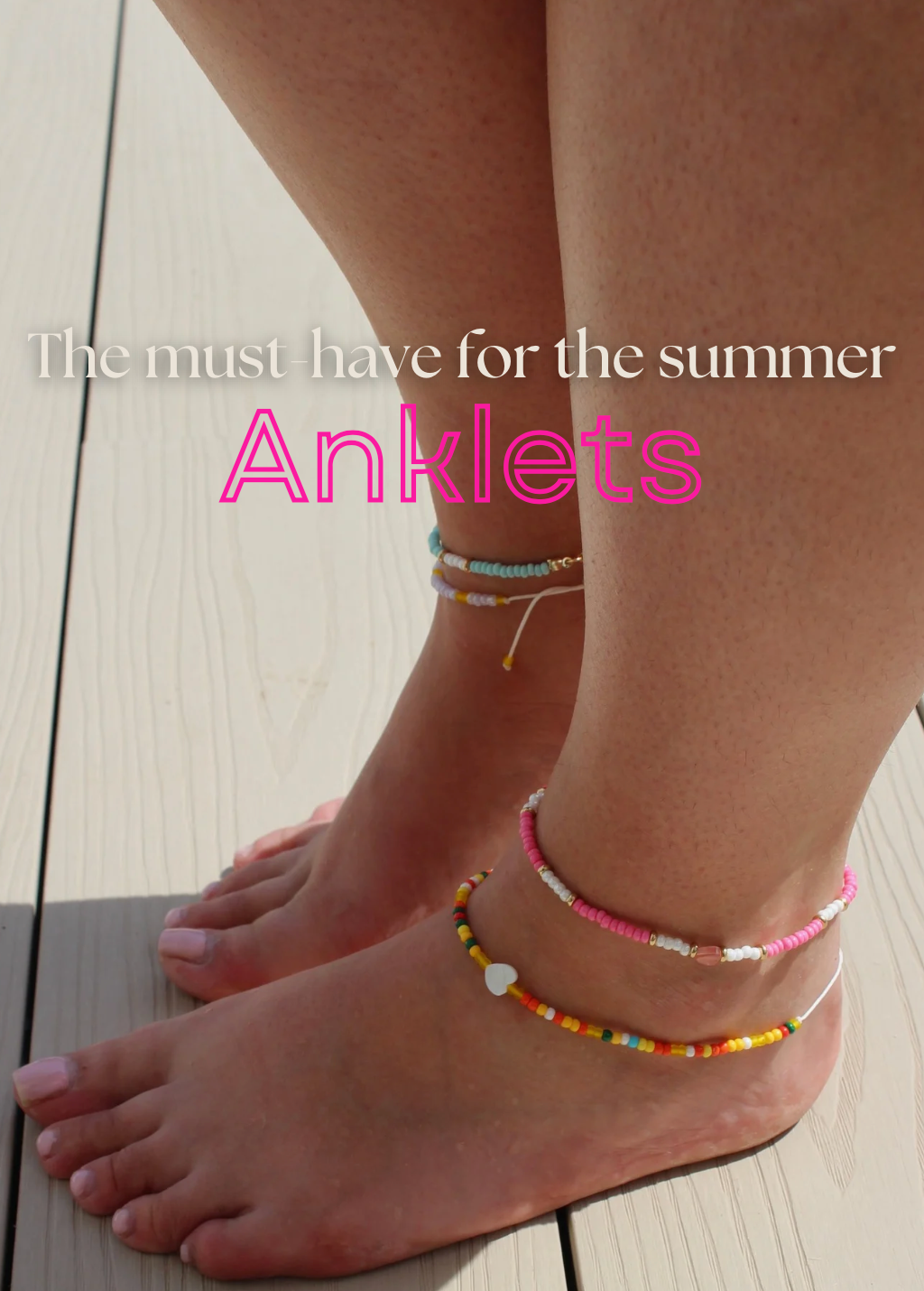 Enkelbandjes: De must-have accessoire voor de zomer!